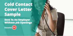 Cold Contact Cover Letter Sample Sent To An Employer Without Job Openings   Cold Contact Cover Letter Sample Sent To An Employer Without Job Openings 300x151 