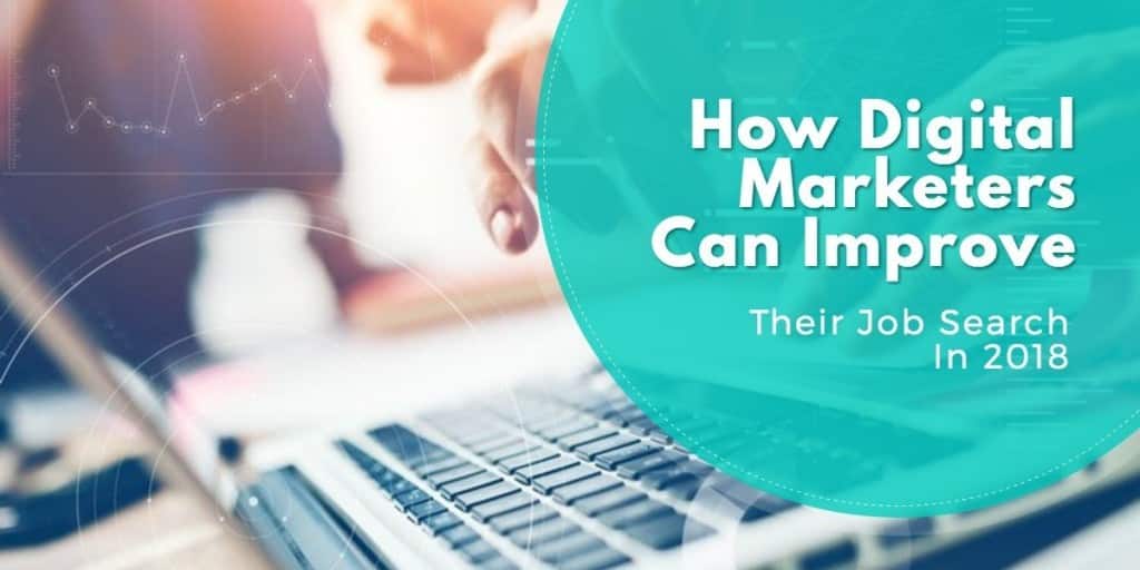 How Digital Marketers Can Improve Their Job Search Process